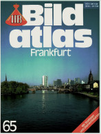 HB Bild-Atlas Bildband  -  Frankfurt / Main  -  Im Schatten Der Bankentürme  -  Lange Tage, Kurze Nächte - Voyage & Divertissement
