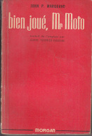 C1  John P MARQUAND Bien Joue MONSIEUR MOTO EO 1948 Think Fast Mr Moto - Morgan