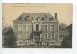 Saint Etienne Du Rouvray : Manoir De La Chapelle - Château  (ed Raitre) - Saint Etienne Du Rouvray