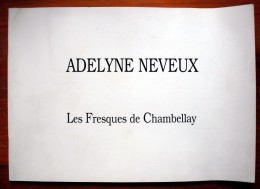 Adelyne Neveux : Les Fresques De Chambellay - Other & Unclassified