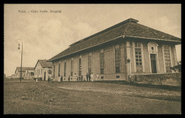 CABO VERDE - PRAIA - HOSPITAIS - Hospital (Ed.Exc. De Levy & Irmãos Nº 8 ) Carte Postale - Cap Vert