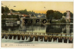 Le Barrage De L Ile Barbe - L.L. - 226  Couleur - Lyon 9