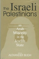 The Israeli Palestinians: An Arab Minority In The Jewish State By Alexander Bligh (ISBN 9780714654171) - Medio Oriente