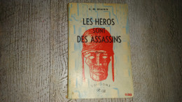 Les Héros Sont Des Assassins  De Brainin 1960 Anti Militariste - Roman Noir