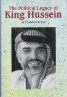 The Political Legacy Of King Hussein By ALEXANDER BLIGH (ISBN 9781902210728) - Andere & Zonder Classificatie