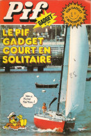 Pif Gadget N° 387 De Juillet 1976 - Avec Corinne & Jeannot, Surplouf, Fanfan La Tulipe, Horace, Rahan, Léo. Revue En BE - Pif & Hercule