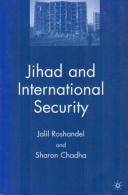 Jihad And International Security By Roshandel, Jalil; Chadha, Sharon (ISBN 9781403971920) - 1950-Hoy