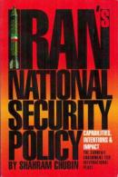 Iran's National Security Policy: Capabilities, Intentions, And Regional Politics By Chubin, Shahram (ISBN 9780870030314) - Politiques/ Sciences Politiques