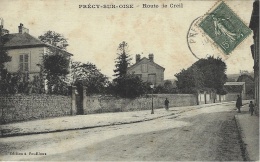 Précy-sue-Oise -route De Creil -ed. A Fouilloux - Précy-sur-Oise