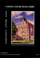 COSNE COURS SUR LOIRE 2 Cantons CAMOSINE Annales Du Pays Nivernais N°89 / Morvan Nièvre Bourgogne Franche Comté - Bourgogne