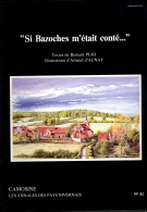 Si BAZOCHES M'était Conté CAMOSINE Annales Du Pays Nivernais N°82 / Morvan Nièvre Bourgogne Franche Comté - Bourgogne