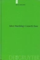 After Hardship Cometh Ease: The Jews As Backdrop For Muslim Moderation By Maghen, Ze'ev (ISBN 9783110184549) - Politiques/ Sciences Politiques