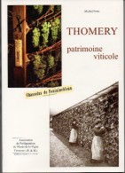 306 K ) D77 - THOMERY - PATRIMOINE VITICOLE DE MICHEL PONS - Champagne - Ardenne