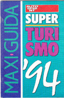AUTOSPRINT - MAXI GUIDA - SUPER TURISMO - 1994 - Motores