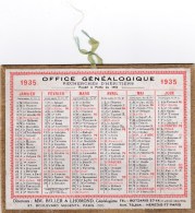 PETIT CALENDRIER  OFFICE GENEALOGIQUE ( Recherches D'Héritiers ) 1935 ( 17,2 Cm / 13,2 Cm ) - Small : 1921-40