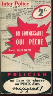 Inter Police 113 Mayet Un Commisaire Qui Peche - Presses Internationales