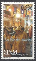 2006  Saint Pierre Et Miquelon N° 861  Nf**  .  La Fête Des Marins - Unused Stamps