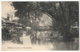 78 - ORGEVAL - Le Pont De Bois - Orgeval