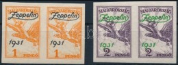 ** 1931 Zeppelin Vágott Sor Párokban (150.000) / Mi 478-479 Imperforate Pairs - Other & Unclassified