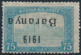 ** Baranya I. 1919 Parlament 75f Fordított Felülnyomással / Mi 28 With Inverted Overprint.... - Other & Unclassified