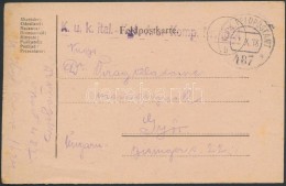 1918 Tábori Posta LevelezÅ‘lap  /Field Postcard  'K.u.k. Ital.-Kgf.-Arb.-Komp. Nr.1624' + 'FP 487 B' - Other & Unclassified