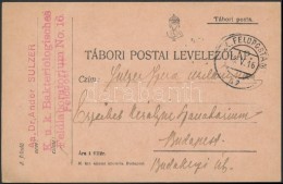 1916 Tábori Posta LevelezÅ‘lap / Field Postcard 'K. U. K. Bakteriologisches Feldlaboratorium No. 16.' + 'FP... - Sonstige & Ohne Zuordnung