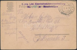1916 Tábori Posta LevelezÅ‘lap / Field Postcard 'K.ung.Ldst. Eisenbahnsicherungsabteilung Nr 108 In... - Sonstige & Ohne Zuordnung