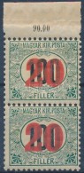 ** 1915 KisegítÅ‘ Portó 20f/100f ívszéli FüggÅ‘leges Párban / Mi 35 ... - Other & Unclassified