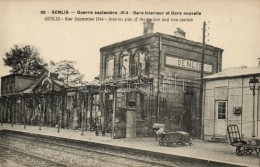 * T2 1914 Senlis, Interior Side Of The Station And The New Station - Non Classificati