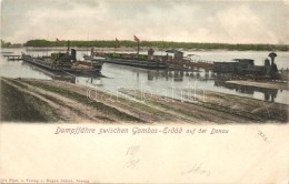 T2/T3 Gombos, Dampffähre, GÅ‘zkomp; Phot. U. Verlag V. Eugen Selzer / Ferry, Freight Train - Non Classificati