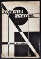 Lantos Béla írásai: Gyere Te Szomjas. Henry Barbusse ElÅ‘szavával. Budapest, 1928, A... - Other & Unclassified