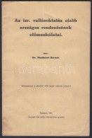 Munkácsi Bernát: Az Izr. Vallásoktatás Ujabb Országos Rendezésének... - Altri & Non Classificati