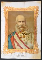 Cca 1890 Franz Joseph Kaiser Von Österreich, NagyméretÅ± Dombornyomott, Gazdagon... - Non Classés