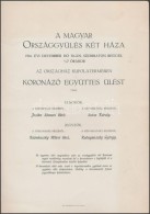 1916 Hirdetmény Az OrszággyÅ±lés IV. Károly Koronázása... - Unclassified