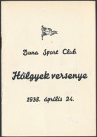 1938 Duna Sport Club Hölgyek (autó) Versenye  Versenyfüzet 6 P. - Unclassified