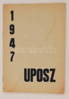 1947 UPOSZ Az Undok Pofák Szövetségé­nek Tra­di- és... - Unclassified