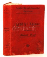 Radnóti DezsÅ‘ (szerk.): Erdélyi Kalauz. Erdélyi Kárpát -Egyesület,... - Unclassified