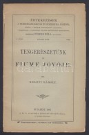 Keleti Károly: Tengerészetünk és Fiume JövÅ‘je. Bp., 1883. MTA. 24 P. Kiadói... - Unclassified