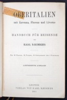 Baedeker, K.:Italien. Handbuch Für Reisende. Erster Theil: Ober-Italien Bis Livorno, Florenz, Ancona, Und Die... - Unclassified