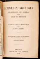 Karl Baedeker: Schweden Und Norwegen. Die Reiserouten Durch Danemark. Handbuch Für Reisiende. Leipzig,1914,... - Unclassified