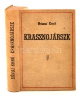 Rónai ErnÅ‘: Krasznojárszk
Tabéry Géza ElÅ‘szavával. Nagyvárad, 1940.... - Unclassified