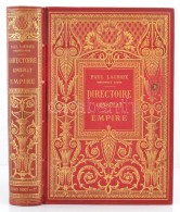 Paul Lacroix: Directoire Et Consulat Empire: Moeurs Et Usages, Lettres, Sciences Et Arts. France 1795-1815. Paris,... - Unclassified