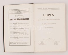 Ernst Bassermann-Jordan: Uhren. Ein Handbuch Für Sammler Und Liebhaber. Bibliothek Für Kunst Und... - Unclassified