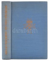 Von Horthy, Nicolaus: Ein Leben Für Ungarn. Bonn, 1953, Athenäum-Verlag. Illusztrációkkal,... - Unclassified