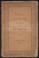 E(mil) A(lphons) Rheinhardt (1899-1945): Tiefer Als Liebe. Gedichte. Berlin, 1919, S. Filcher Verlag, 103 P.... - Unclassified