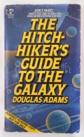 Douglas Adams: The Hitchhiker's Guide To The Galaxy. New York, 1981. Pocket Books. A SzerzÅ‘  által... - Unclassified