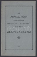 1933 Az Áhávász Réim Felebaráti Szeretet Egylet Alapszabályai 16p. - Other & Unclassified