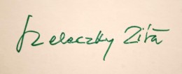 Cca 1996 Szeleczky Zita (1915-1999) Magyar SzínésznÅ‘  Saját KezÅ±... - Other & Unclassified