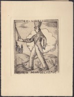 Jelzés Nélkül: Ex Libris Xavier Monsalvataje. Rézkarc, Papír, 10×8 Cm - Other & Unclassified