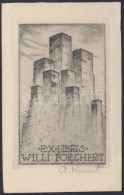 Adolf Kunst (1882-1937): Ex Libris Willi Forchert. Rézkarc, Papír, Jelzett, 10×6,5 Cm - Other & Unclassified
